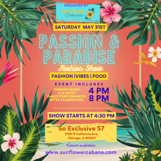 Passion & Paradise 2025; Third Times A Charm - Sunflower Cabana