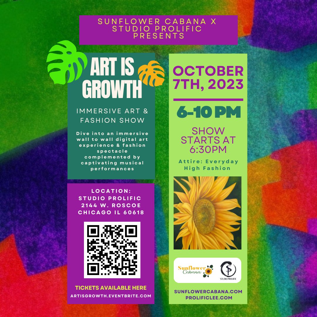 Sunflower Cabana Presents Art is Growth Immersive Art & Fashion Show - Sunflower Cabana