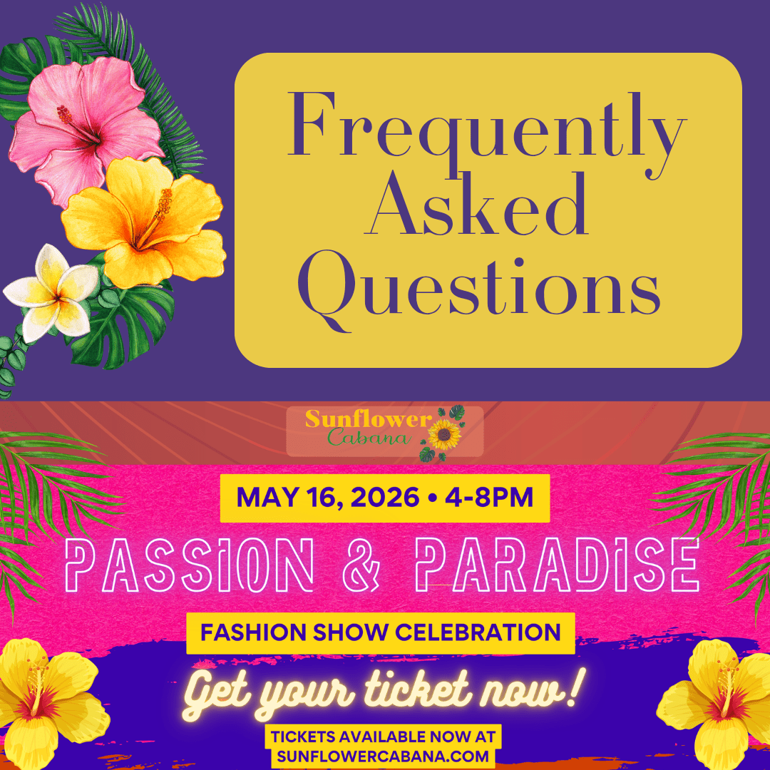 Passion & Paradise '26 4th Annual Fashion Experience - Sunflower Cabana
